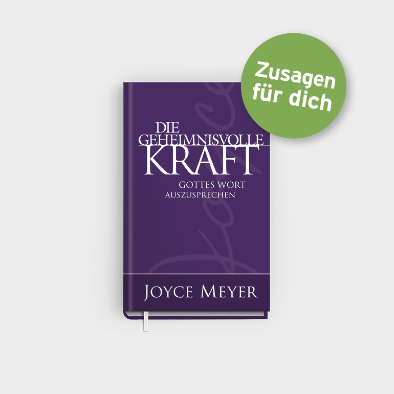 Die geheimnisvolle Kraft Gottes Wort auszusprechen - ein Buch von Joyce Meyer
