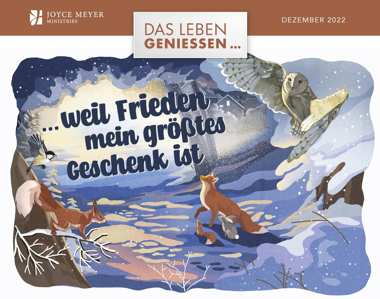 Das Leben genießen ... weil Frieden mein größtes Geschenk ist. - Joyce Meyer