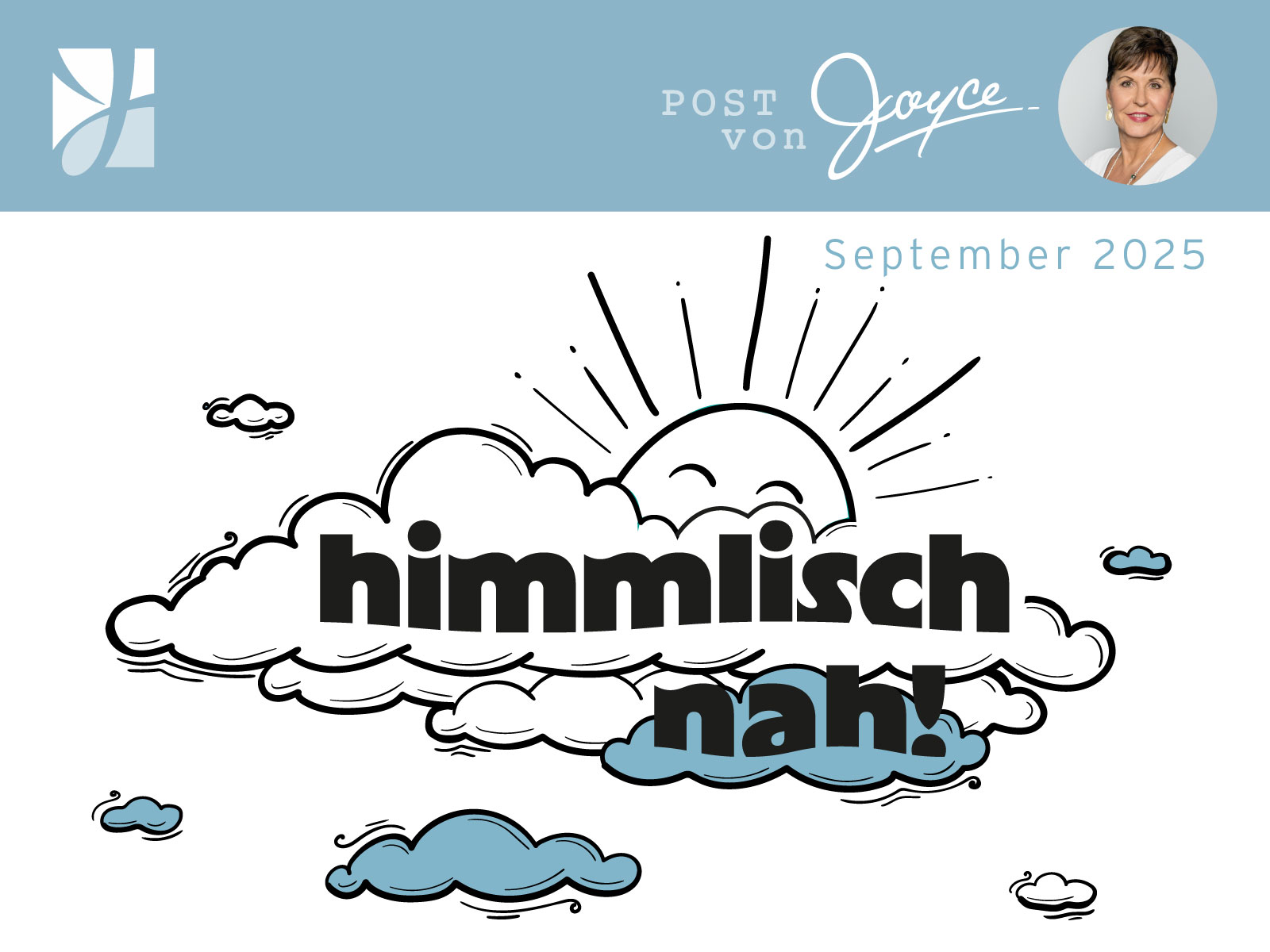 Newsletter Joyce Meyer September 2025 "Himmlisch nah!"