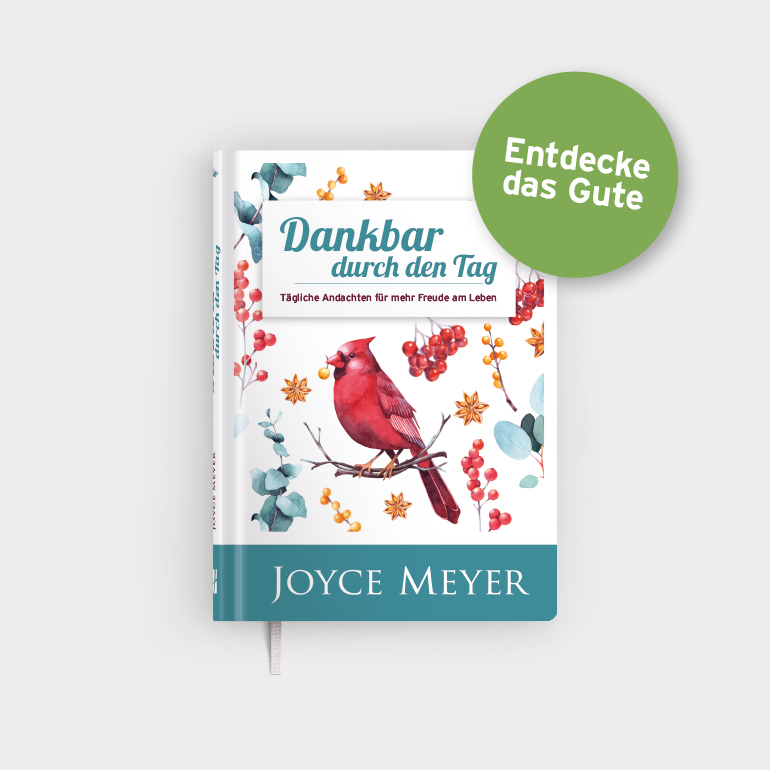 Dankbar durch den Tag, Andachtsbuch von Joyce Meyer